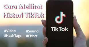 Cara mengetahui history video TikTok yang sudah ditonton