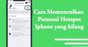 Cara memunculkan fitur Hotspot Iphone yang hilang setelah upgrade