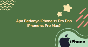 Apa Bedanya iPhone 11 Pro dan iPhone 11 Pro Max?