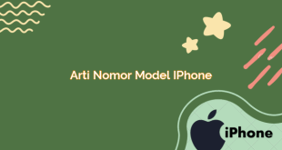 Arti Nomor Model iPhone