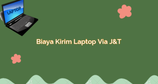 Biaya Kirim Laptop via J&T