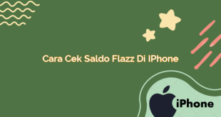 Cara Cek Saldo Flazz di iPhone