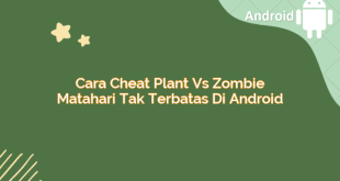 Cara Cheat Plant vs Zombie Matahari Tak Terbatas di Android