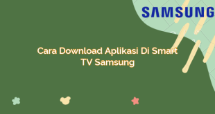 Cara Download Aplikasi di Smart TV Samsung