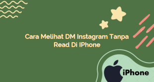 Cara Melihat DM Instagram Tanpa Read di iPhone