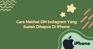 Cara Melihat DM Instagram yang Sudah Dihapus di iPhone