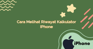 Cara Melihat Riwayat Kalkulator iPhone