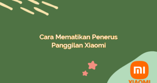 Cara Mematikan Penerus Panggilan Xiaomi