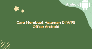 Cara Membuat Halaman di WPS Office Android