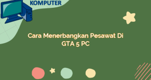 Cara Menerbangkan Pesawat di GTA 5 PC