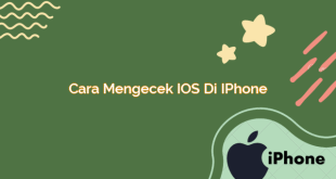 Cara Mengecek iOS di iPhone