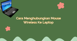 Cara Menghubungkan Mouse Wireless ke Laptop