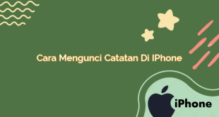 Cara Mengunci Catatan di iPhone