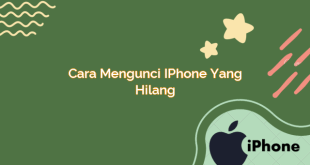 Cara Mengunci iPhone yang Hilang