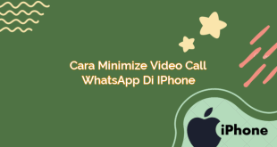 Cara Minimize Video Call WhatsApp di iPhone