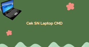 Cek SN Laptop CMD