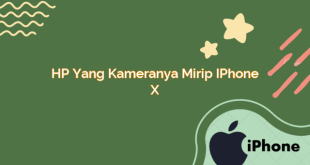 HP yang Kameranya Mirip iPhone X