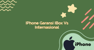 iPhone Garansi iBox vs Internasional