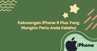 Kekurangan iPhone 8 Plus yang Mungkin Perlu Anda Ketahui