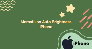 Mematikan Auto Brightness iPhone