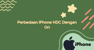 Perbedaan iPhone HDC dengan Ori