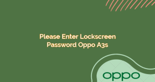 Please Enter Lockscreen Password Oppo A3s