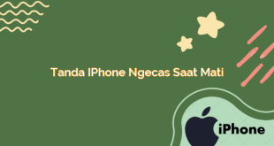 Tanda iPhone Ngecas Saat Mati